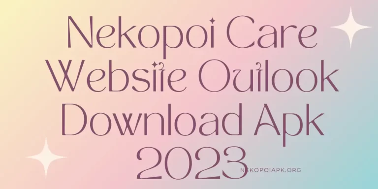 Nekopoi Care Website outlook Download Apk 2023