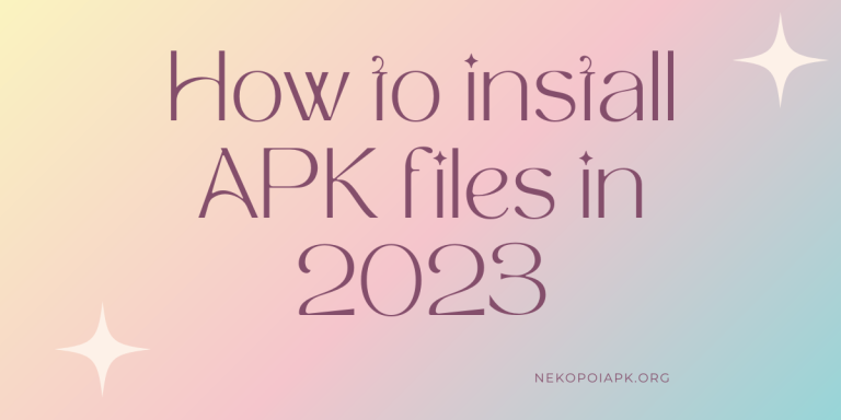 How to install APK files in 2023