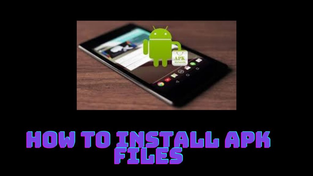 How to install APK files