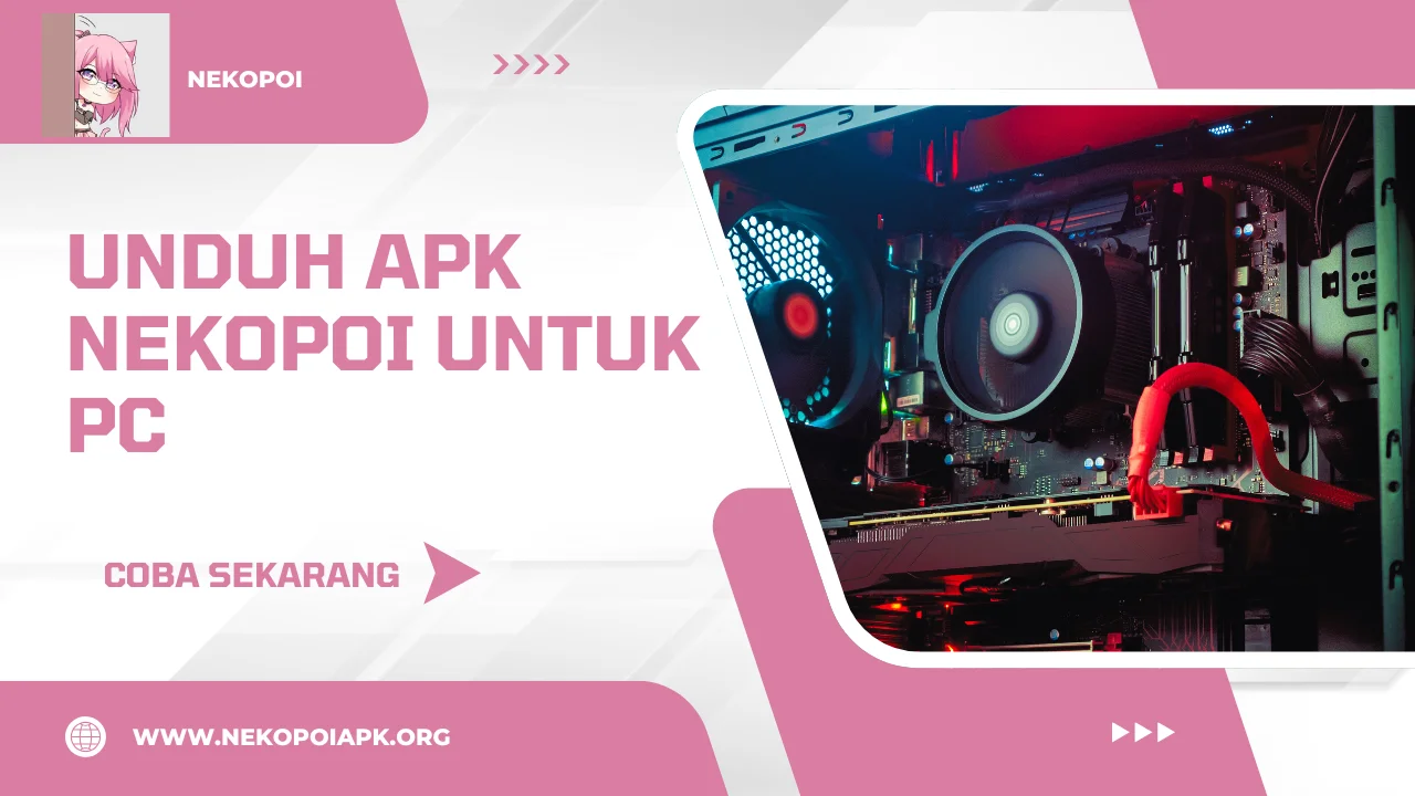 nekopoi apk pc nekopoiapk.org.webp